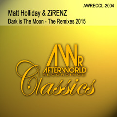 Matt Holliday & ZiRENZ - Dark Is The Moon - Sebastian Montano Dub Remix AWRECCL - 2004 Edit