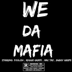Goon Squad - We Da Mafia