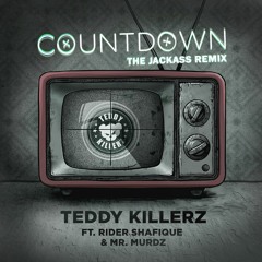 Teddy Killerz - Countdown (The Jackass Remix)