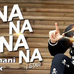 J STAR - NA NA NA (DHOL MIX) DIPESH RAMANI MIX