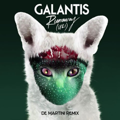 Galantis - Runaway (Cyp De Martini Remix)