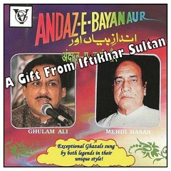 Tumhare Khat Mein Naya Ek Salam Kis Ka Tha By Mehdi Hassan Uploaded By Iftikhar Sultan