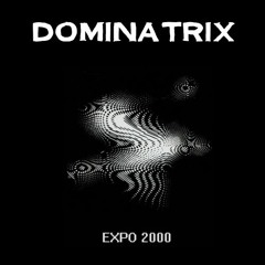 09 - Expo 2000 (Dominatrix Remix)