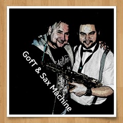 Saxophone Of Love GOFT VS SAX MACHINE 2015 130 BPM 5 M NEW MINIMAL