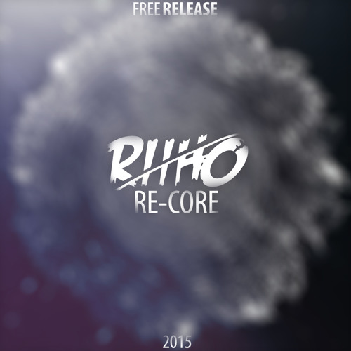 Stream Riiho - Re-Core [FREE RELEASE] by Riiho | Listen online for free ...