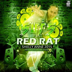 SvJS RemIX RED RAT - - -shelly Anne - -2015 ( Prod By Svjs) A L'ancienne