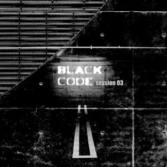 Black Code (Session 03)