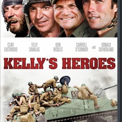 Kelly's Heroes - Theme Song (Burning Bridges)