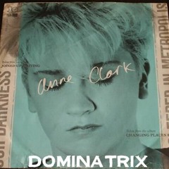 01 - Anne Clark - Power Game in  Metropolis (Dominatrix Remix)