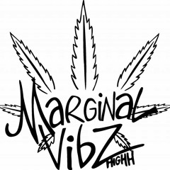 Sexy Marginal Vibz High
