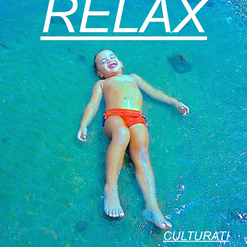 RELAX - Produced by Culturati