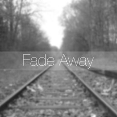 Color & Shade - Fade Away