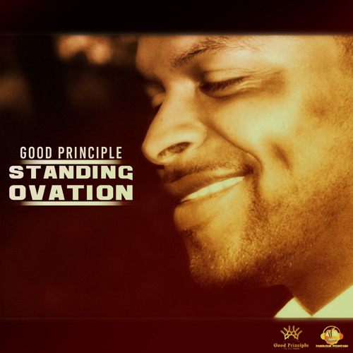 Good Principle - Standing Ovation