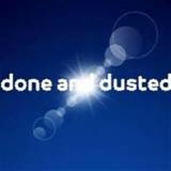 Done and Dusted