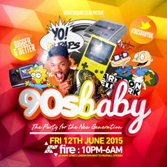 90'S BABY - OFFICIAL MIX CD - FRIDAY 12TH JUNE 2015