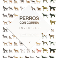 "Perros con correa invisible" en LOCOS DE ATAR - MUNDO SUR FM 160.5
