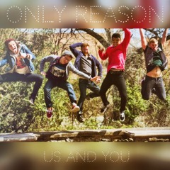 Only Reason - "Be My Girl"