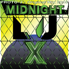 Midnight Lux (Original Mix) - Proto-J