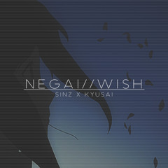 negai // wish [prod. lord sinz + hushush]