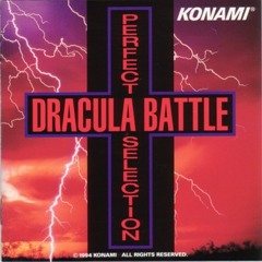 Castlevania Perfect Selection - Dracula Battle - Cross a Fear