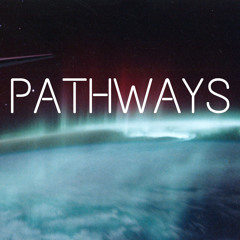 PATHWAYS
