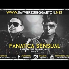 Fanatica De Lo Sensual - Plan B (Reggaeton Mix - Sony DJ)