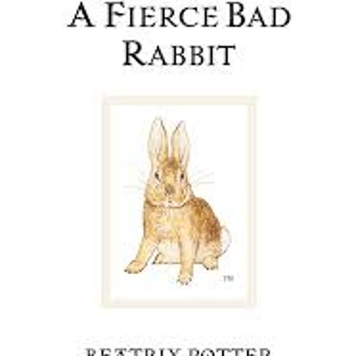 The Story Of A Fierce Bad Rabb