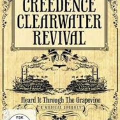Creedence Clearwater Revival - I Heard It Through The Grapevine