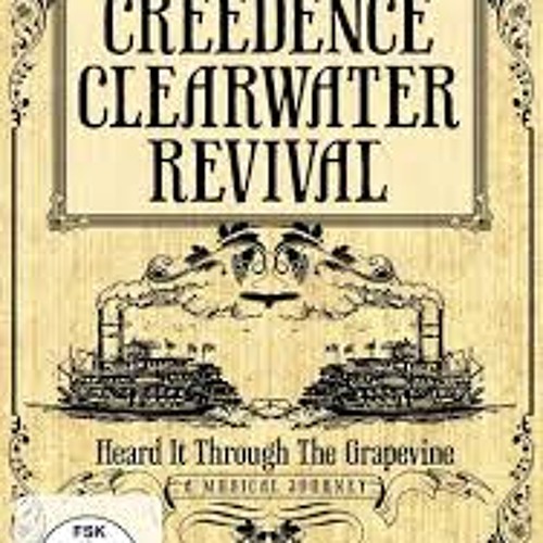 Creedence Clearwater Revival - I Heard It Through The Grapevine