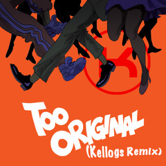Major Lazer - Too Original (Kellogs Remix)[FREE DOWNLOAD]