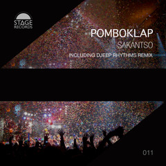 Pomboklap - Sakantso (Original Mix) Stage Records 2015