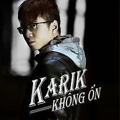 Không Ổn - Karik