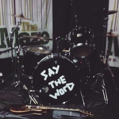 Say The Word- These Days