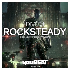 Divi DJ - Rocksteady (Version 1) [youBEAT Music]