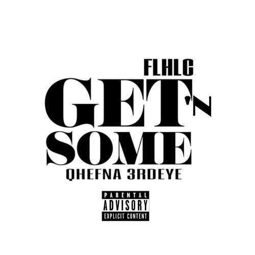 Q Hefna - Get'n Some Ft. 3rd Eye (Produced By GreaterBeats)