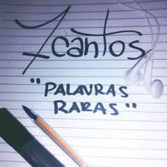 7Cantos - Palavras Raras (Prod. Doisdee)