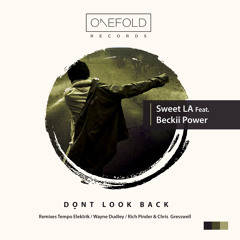 Don't Look Back | Sweet LA Feat. Beckii Power | Out Now | Rich Pinder & Chris Gresswell Remix