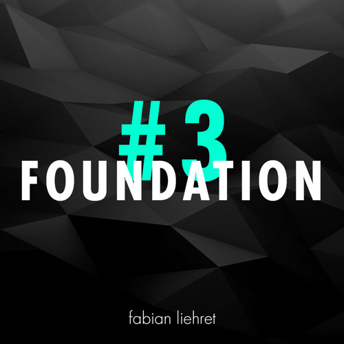 Fabian Liehret @ FOUNDATION#3