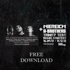 Niereich & A-Brothers - Trinity Test (Matt Milano & Black Plant Remix) FREE DOWNLOAD