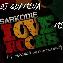 Love Rock(Mix) Sarkodie Ft. Samini, Mugeez