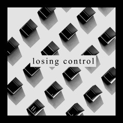 losing control