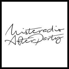 Misteradio - After Party (Prod. by Pepe Myers)