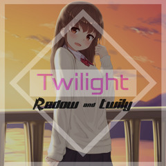 Redow & Twily - Twilight