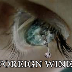FOREIGN WINE
