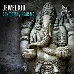 Jewel Kid -Don t Stay (Original Mix)