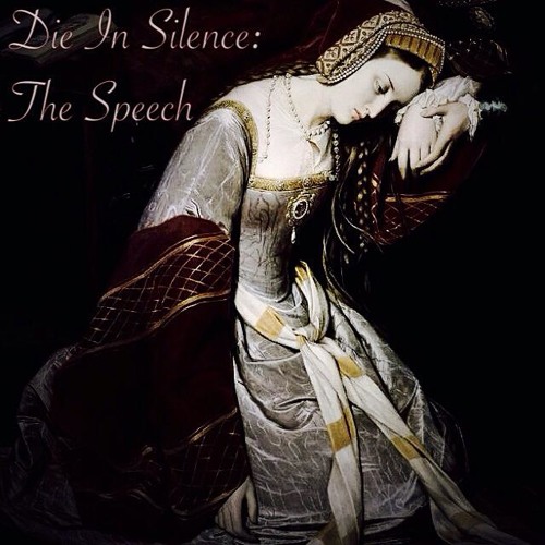 Die In Silence: The Speech