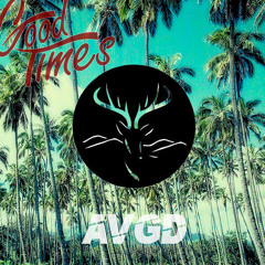 Good Times (Avaant Gaarde Remix)