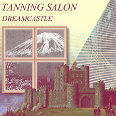 Tanning Salon - Camelot Wanderers (Dream Castle)