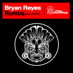 Bryan Reyes - Rumba Que Zumba (Deep Influence Mix) *Available on Beatport & iTunes*