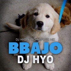 DJ Hyo - Bbajo (DJ Hyo & Technoposse Mix Edit)  (TECHNOAPELL.BLOGSPOT.COM)